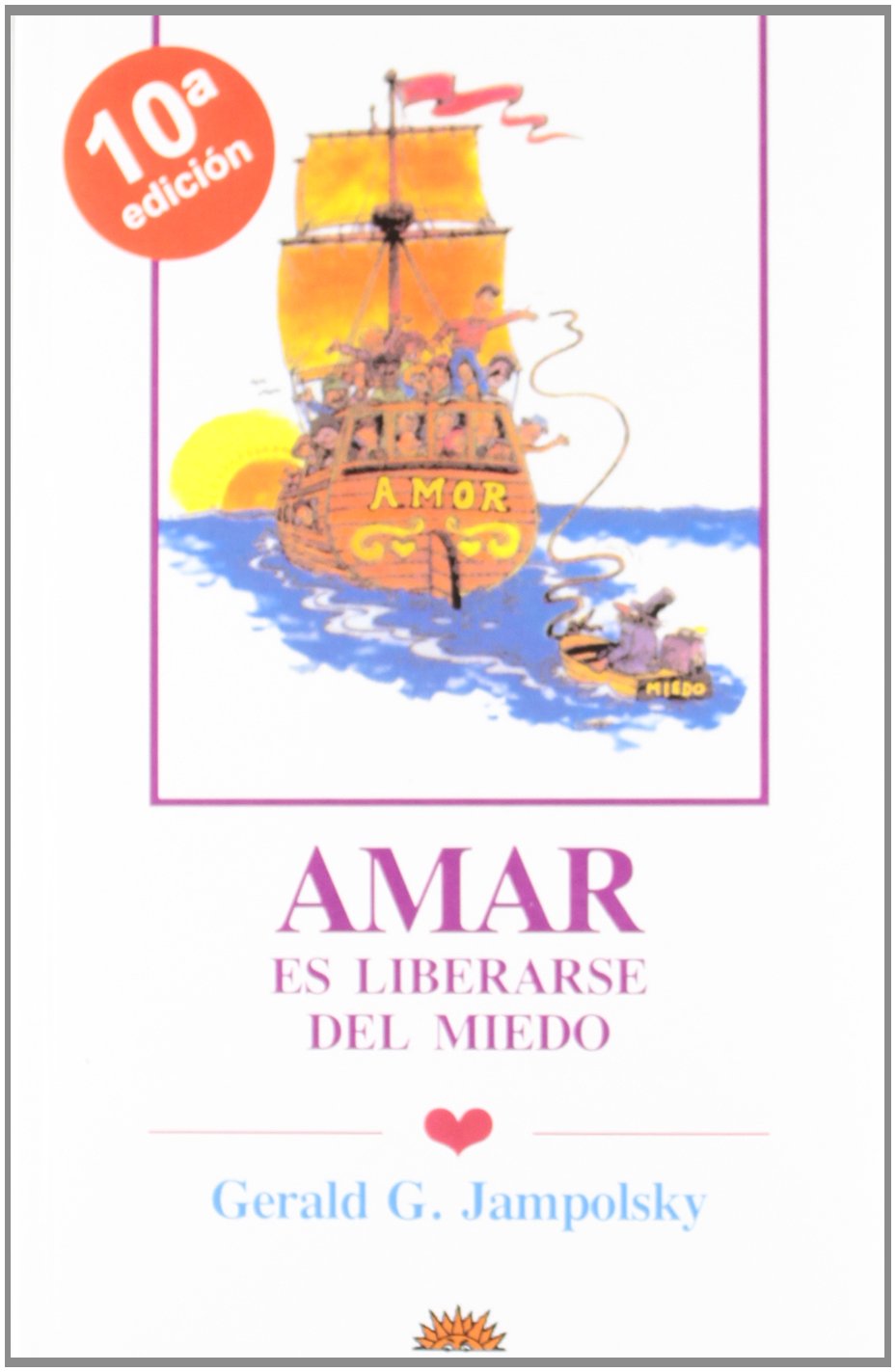 Amar es liberarse del miedo book