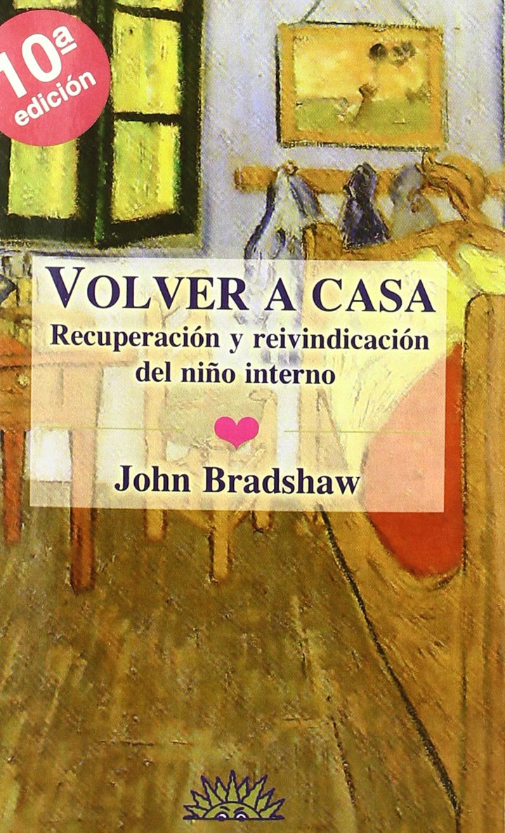 Volver a casa : recuperación y reivindicación del niño interno Medicine