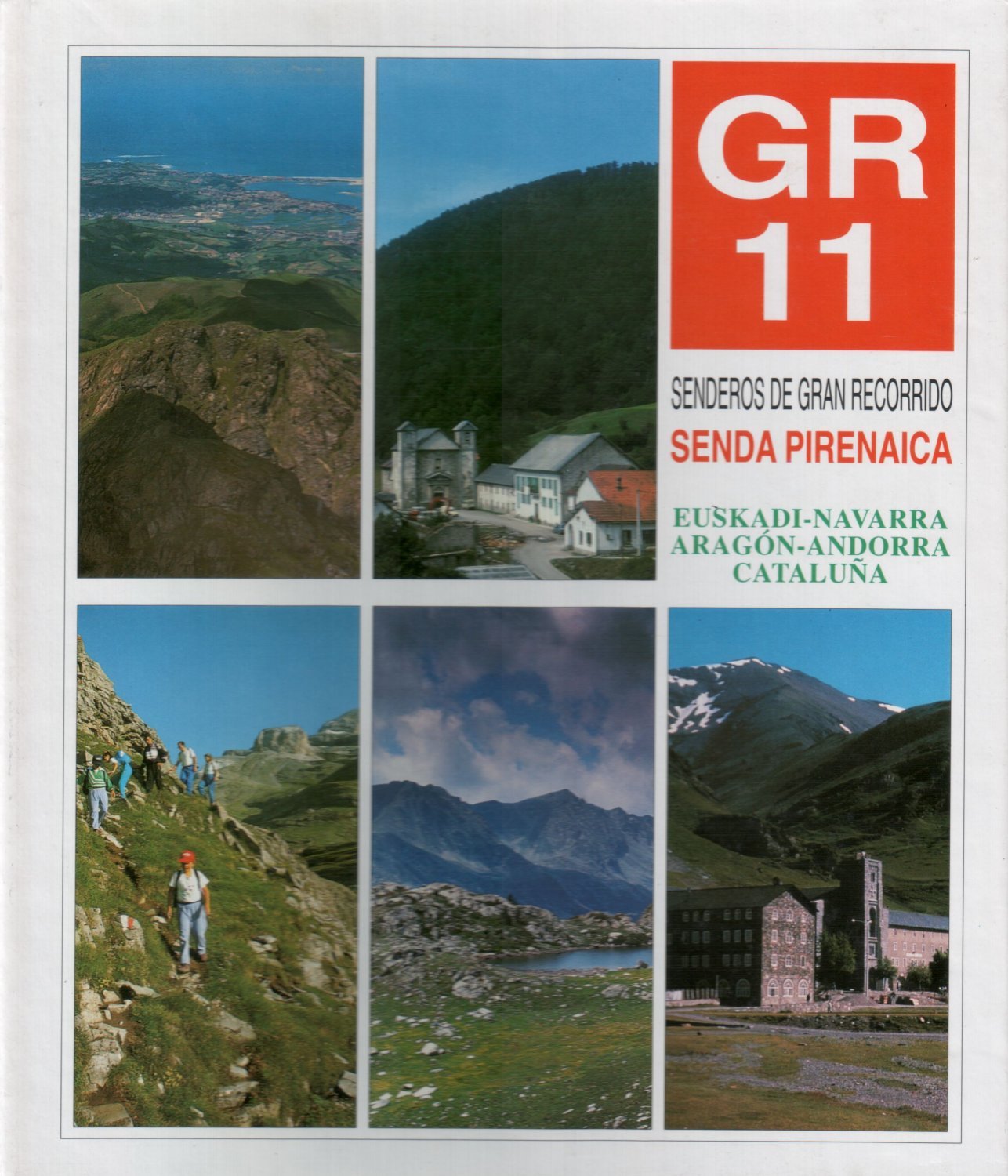 Gr 11 senderos de gran recorrido. senda pirenaica. euskadi,Navarra,ara Books