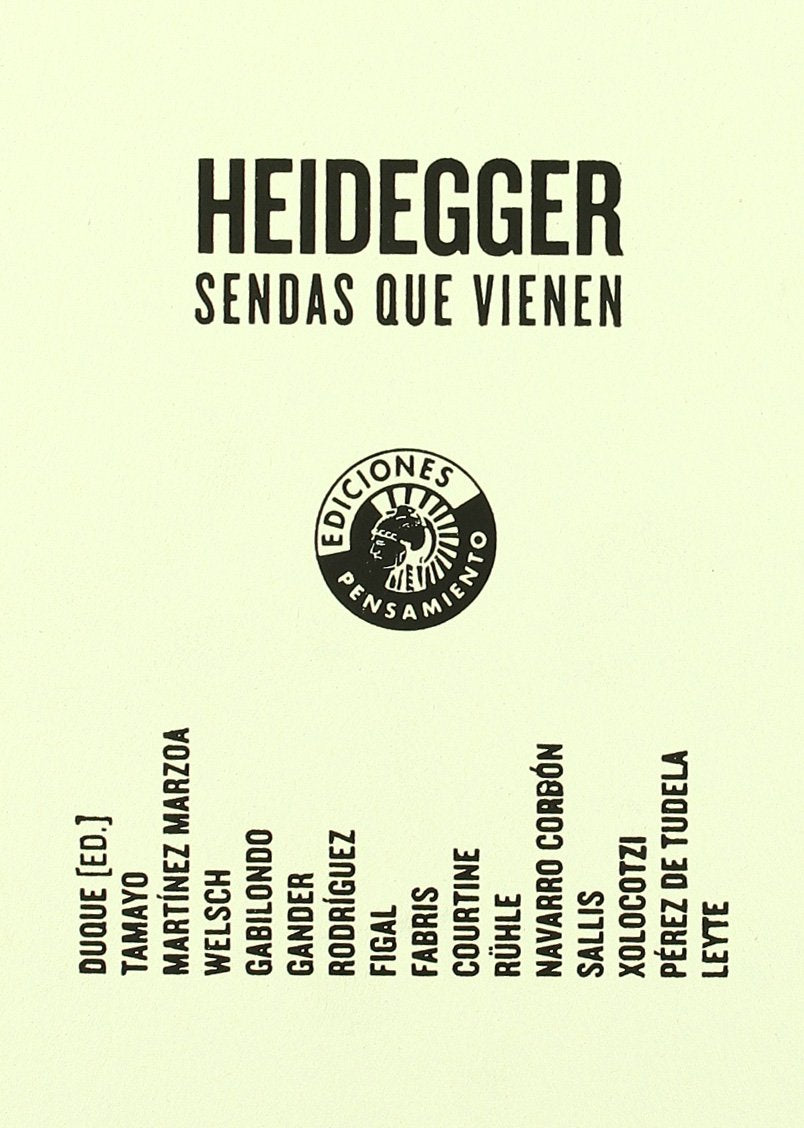 Congreso "Pensamiento, A: Heidegger, sendas que vienen : Con book