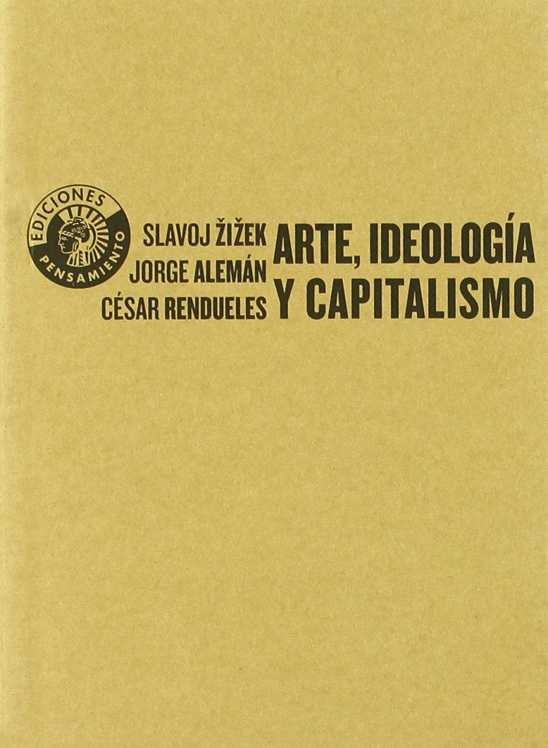 Arte, ideología y capitalismo (Exposiciones) Film, Art & Culture