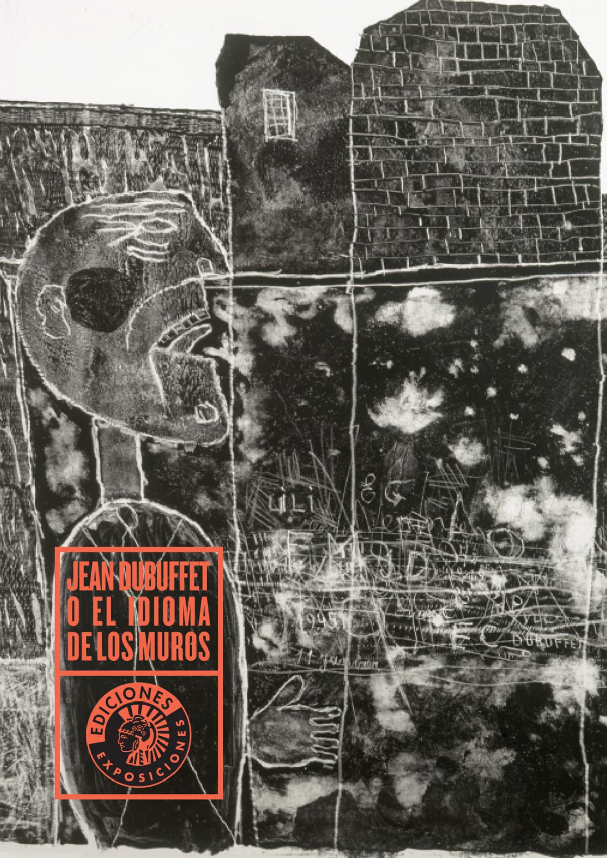 Jean Dubuffet o el idioma de los muros book