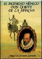 El ingenioso hidalgo Don Quijote de la Mancha book