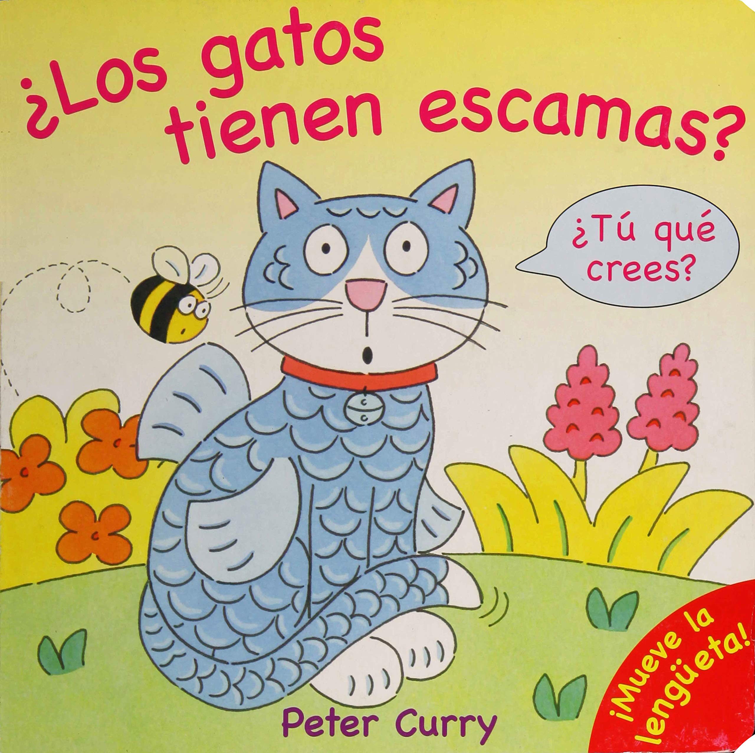 ¿Los gatos tienen escamas? (¿Tú qué crees?) book