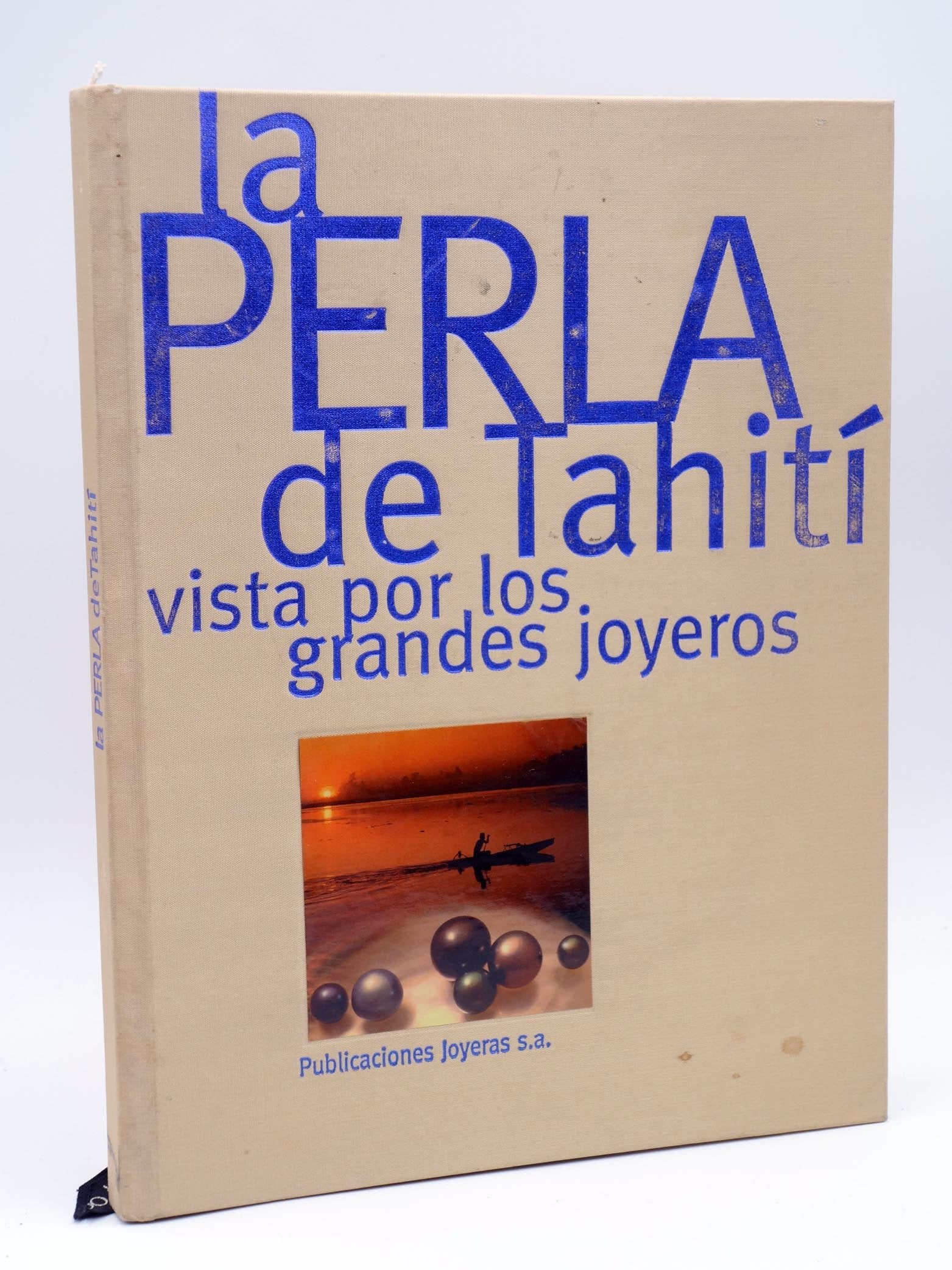 La Perla De Tahití Vista Por Los Grandes Joyeros book