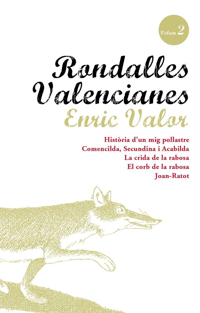 Rondalles Valencianes. Volum 2 (Rondalles Valencianes d¿Enric Valor, Band 2) Novels & Short Stories