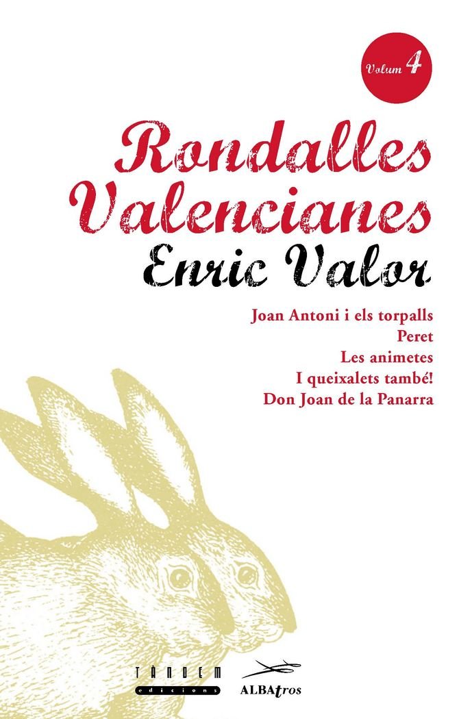 Rondalles Valencianes. Volum 4 (Rondalles Valencianes d¿Enric Valor, Band 4) Novels & Short Stories