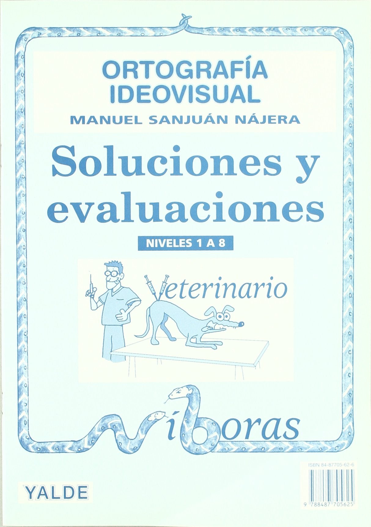 Ortografía ideovisual. Soluciones y evaluaciones book