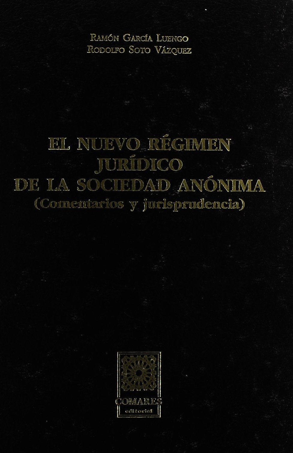 Nuevo régimen jurídico de la sociedad anónima, el Law