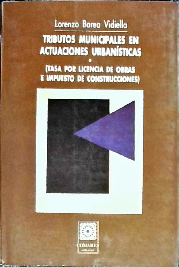 Tributos municipales en actuaciones urbanísticas Law