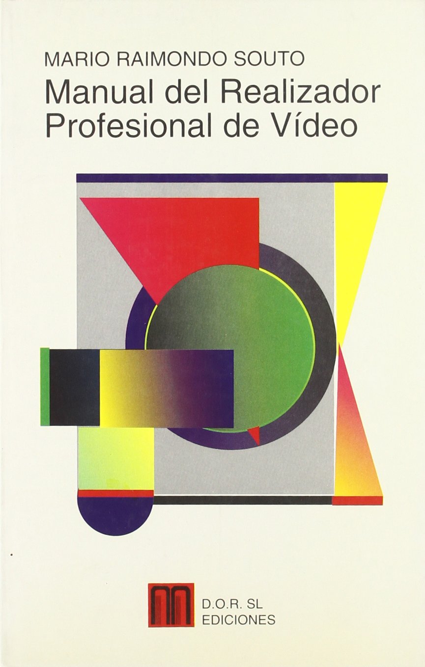 Manual del realizador profesional de vídeo Media & Communication