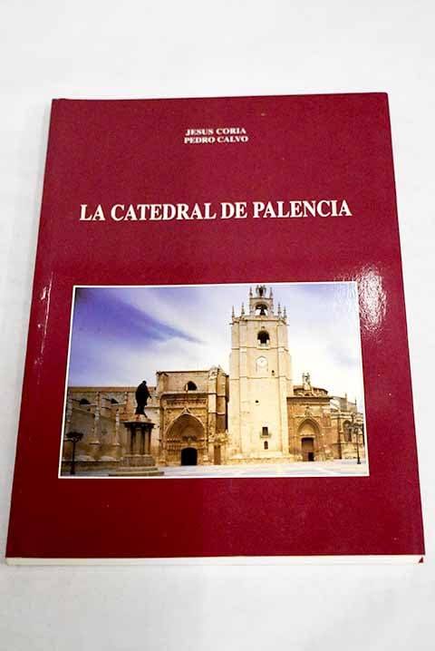 La catedral de Palencia Books