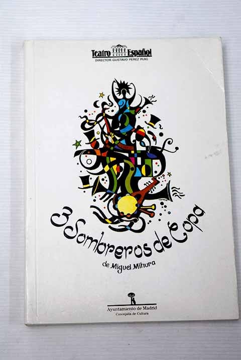 3 sombreros de copa: comedia en tres actos Books