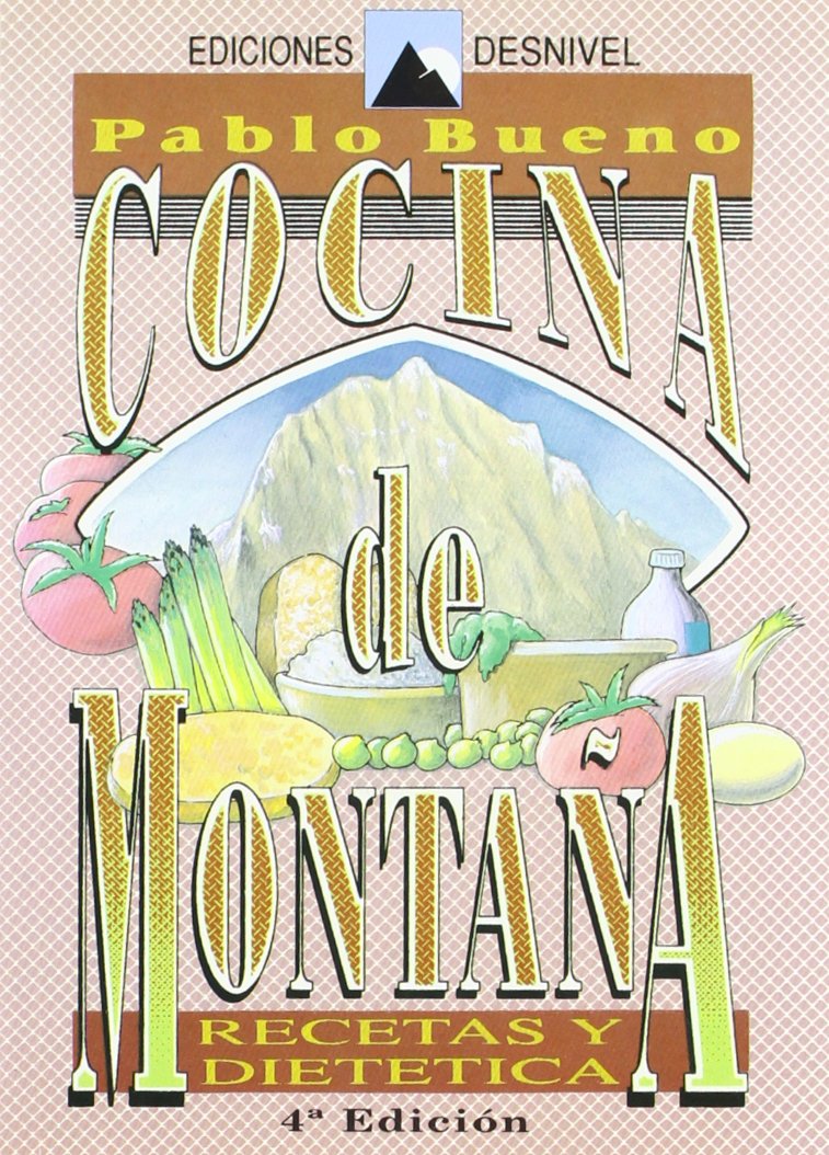 Cocina de montaña : recetas y dietética Leisure, Home & Garden
