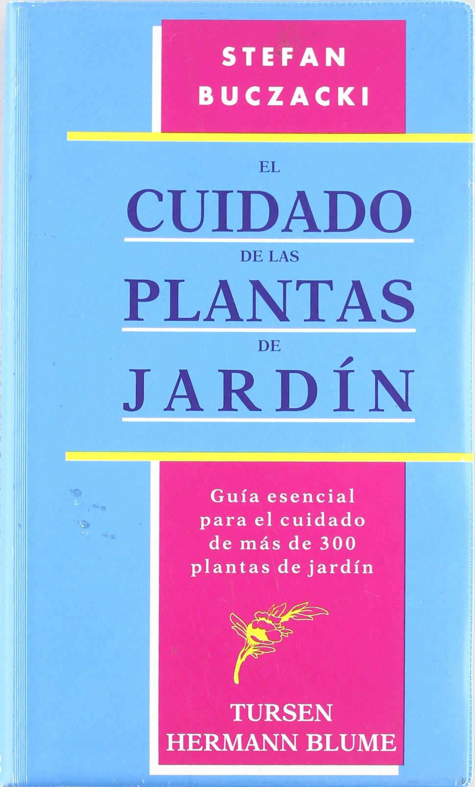 El cuidado de las plantas de jardín book