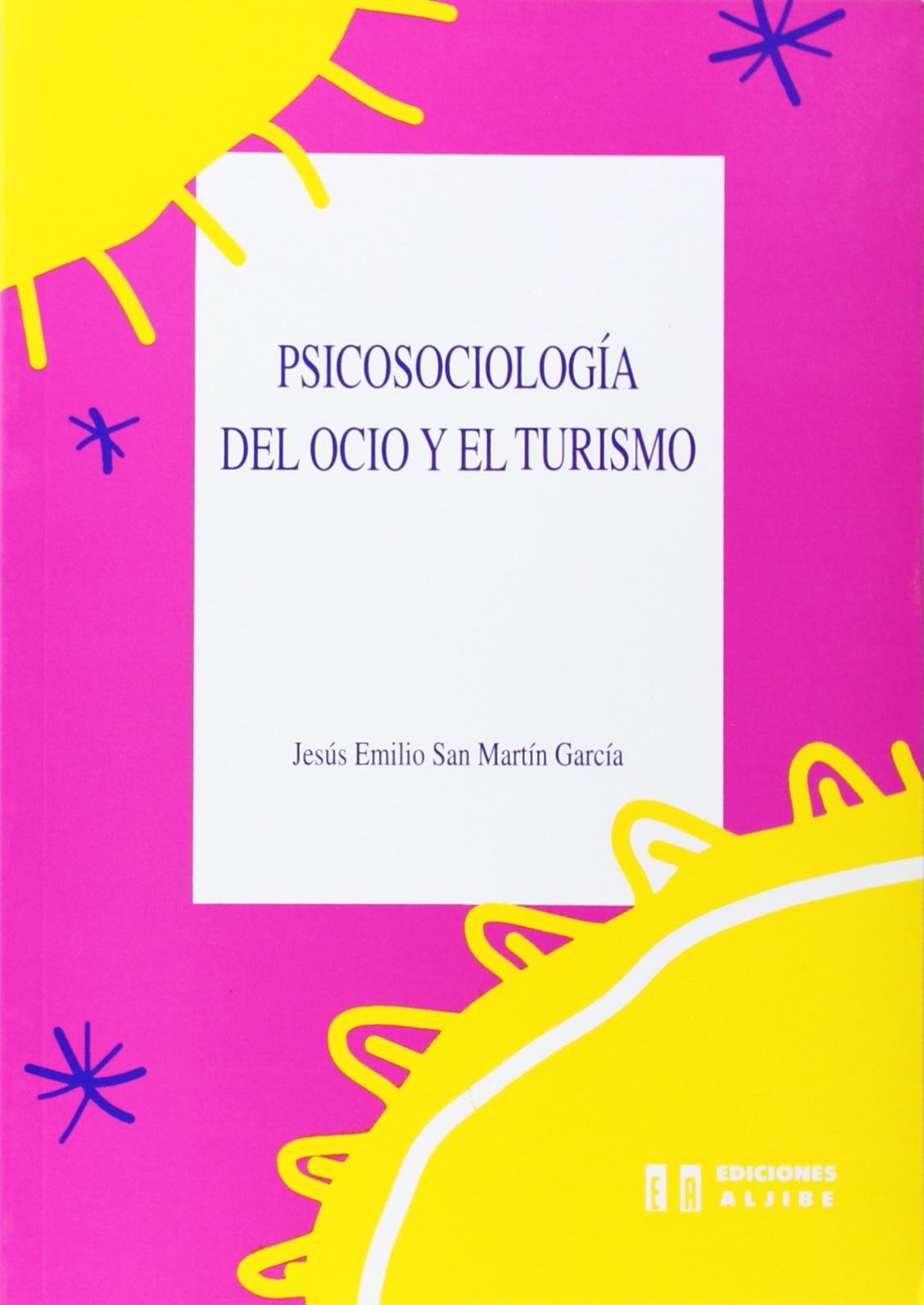 Psicosociología del ocio y el turismo book