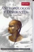 Antropólogos y disidentes: una tradición tenue book