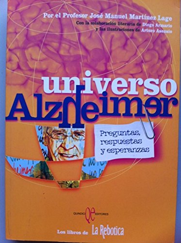 UNIVERSO ALZHEIMER. PREGUNTAS, RESPUESTAS Y ESPERANZAS. Books