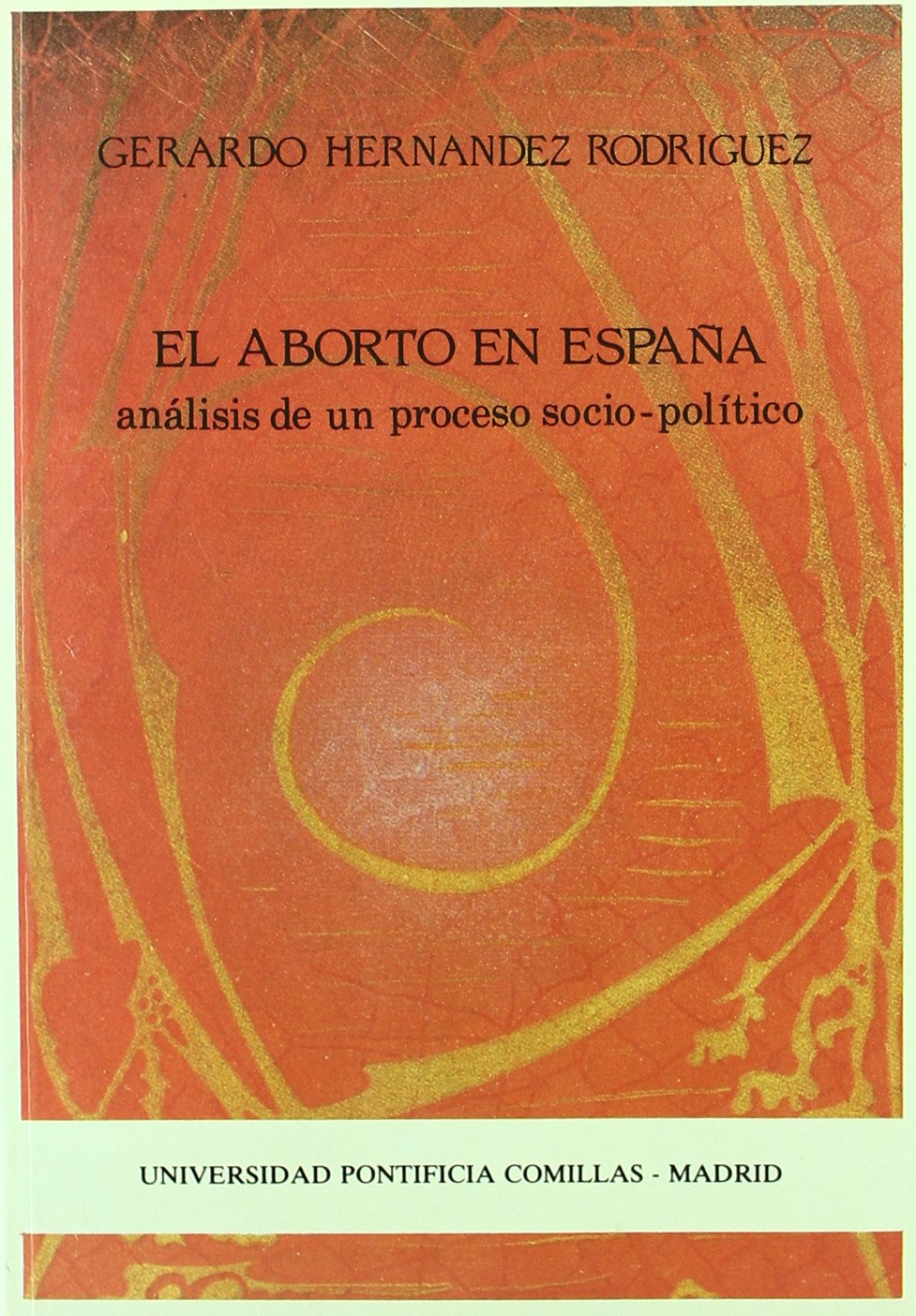 Aborto en España, el : análisis de un proceso socio-político book