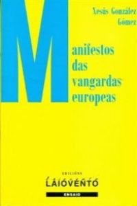 Manifestos das vangardas europeas (1904-1945) Contemporary literature