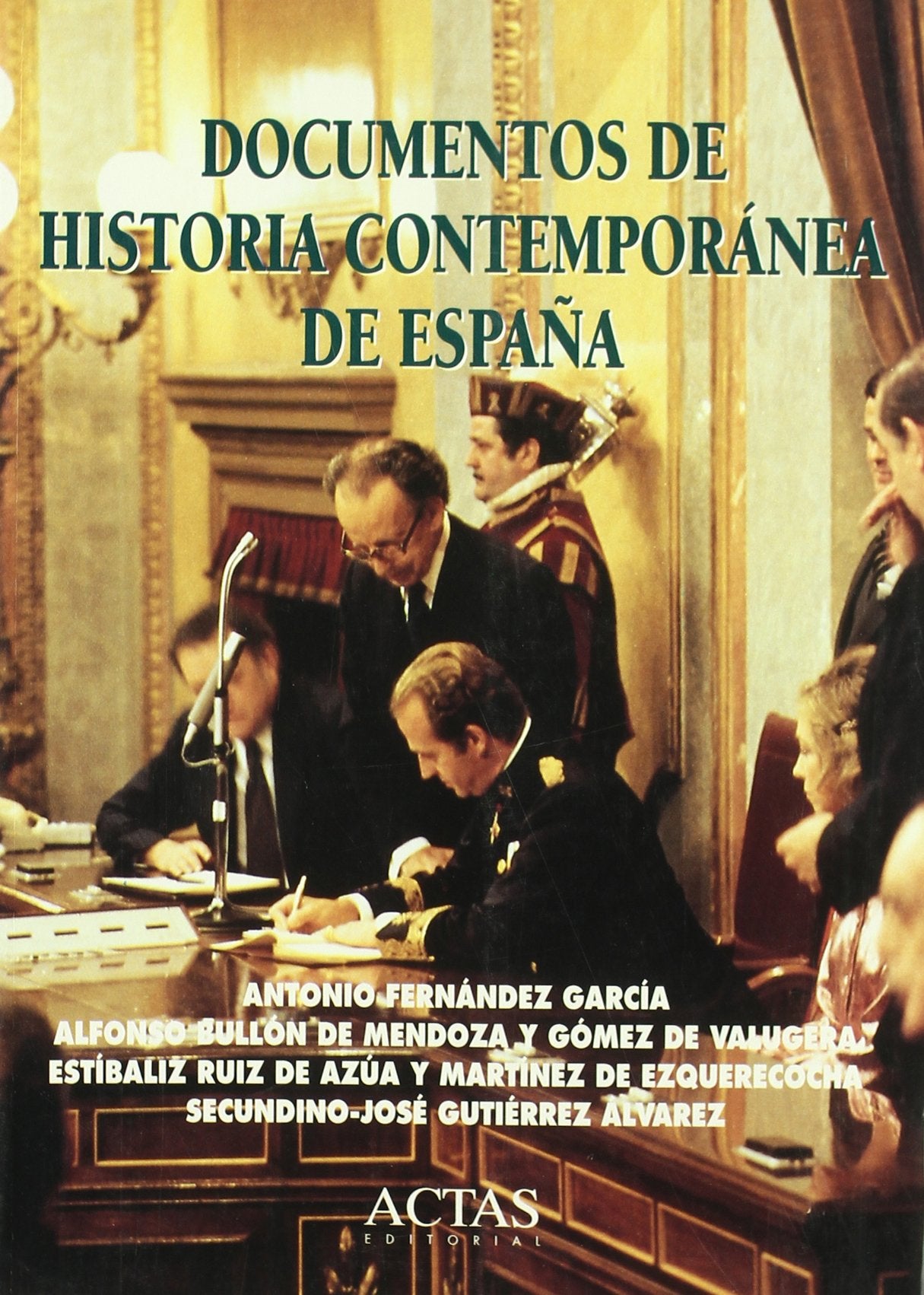 Documentos de historia contemporánea de España book