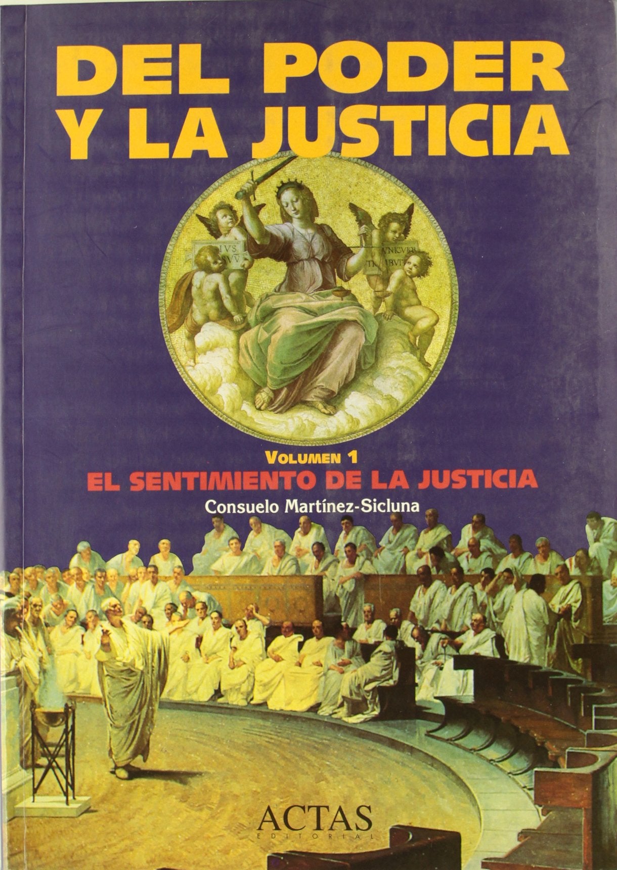 Del poder y la justicia : el sentimiento de la justicia Learning & Reference