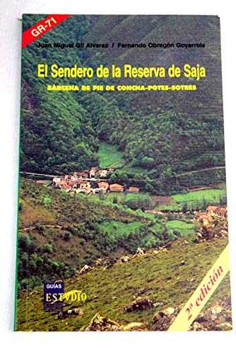 El sendero de la Reserva de Saja: Bárcena de Pie de Concha-Potes-Sotres book