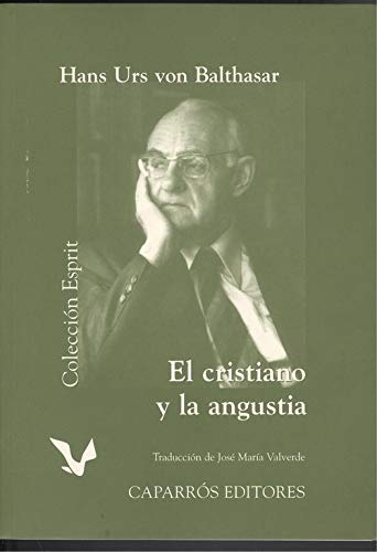 El cristiano y la angustia (Colección Esprit, Band 33) Books