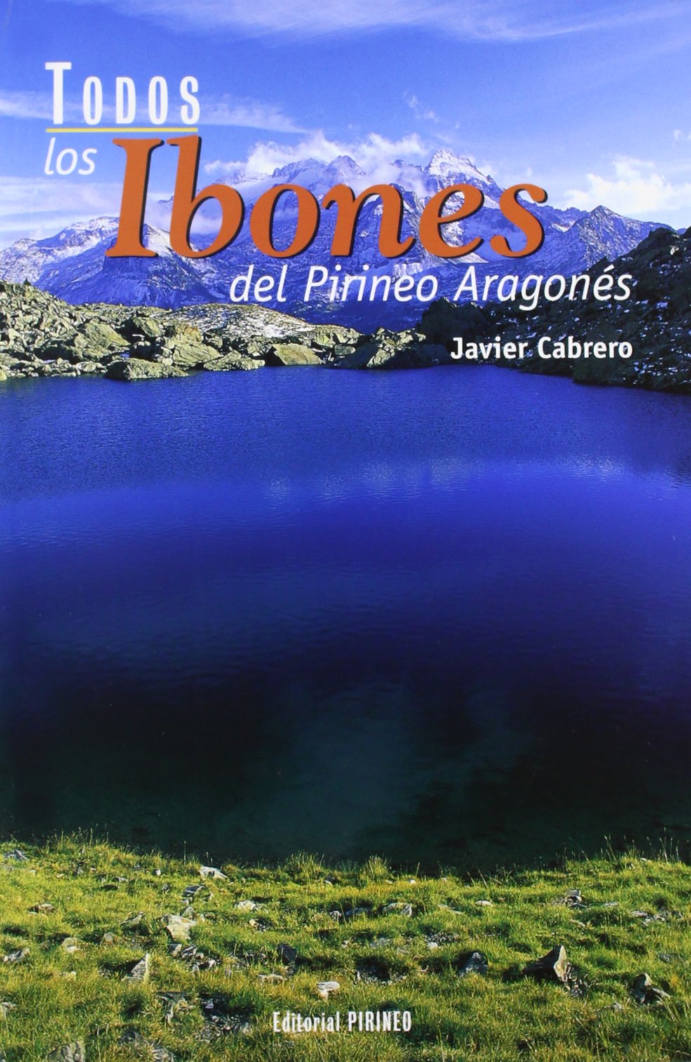Todos los ibones del Pirineo Aragonés book