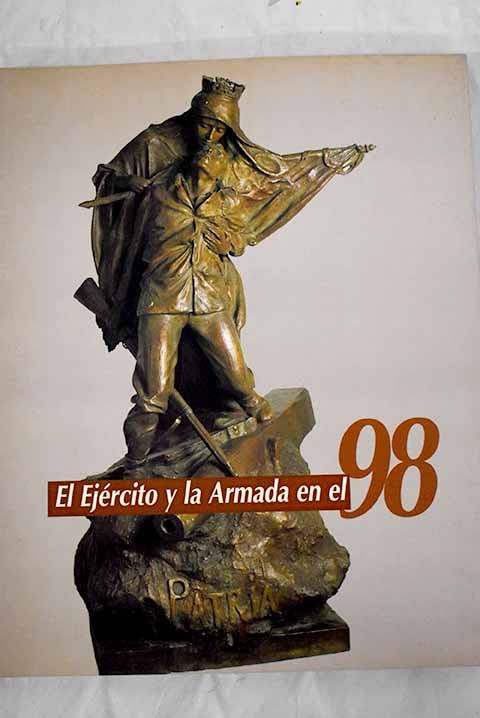El ejército y la armada en el 98: del 23 de marzo al 26 de abril, 1998 Books