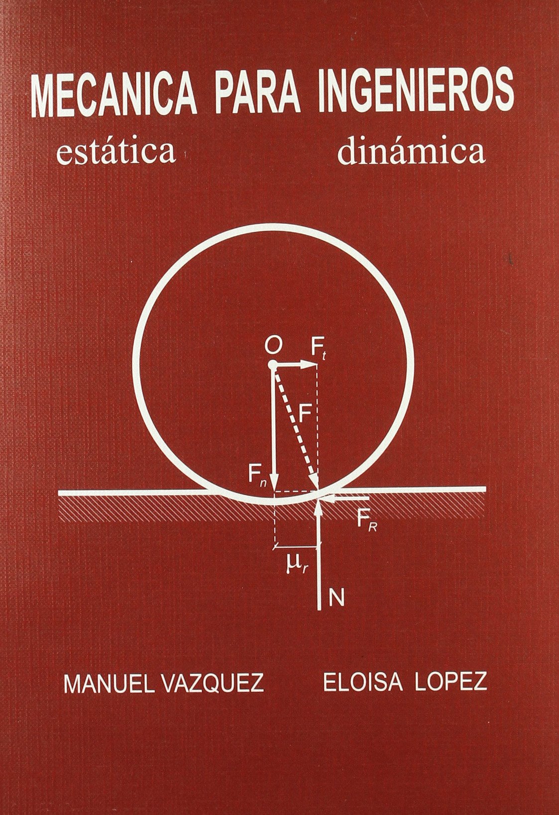 Mecánica para ingenieros : estática y dinámica Business & Technology