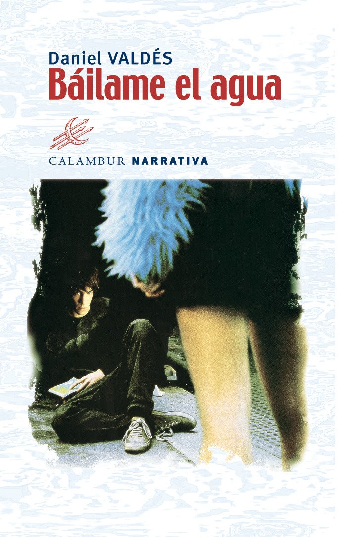 Báilame el agua (Calambur Narrativa, Band 13) Reading Aloud & Learning to Read