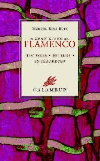 El gran libro del flamenco (Libros Singulares, Band 1) Social Sciences
