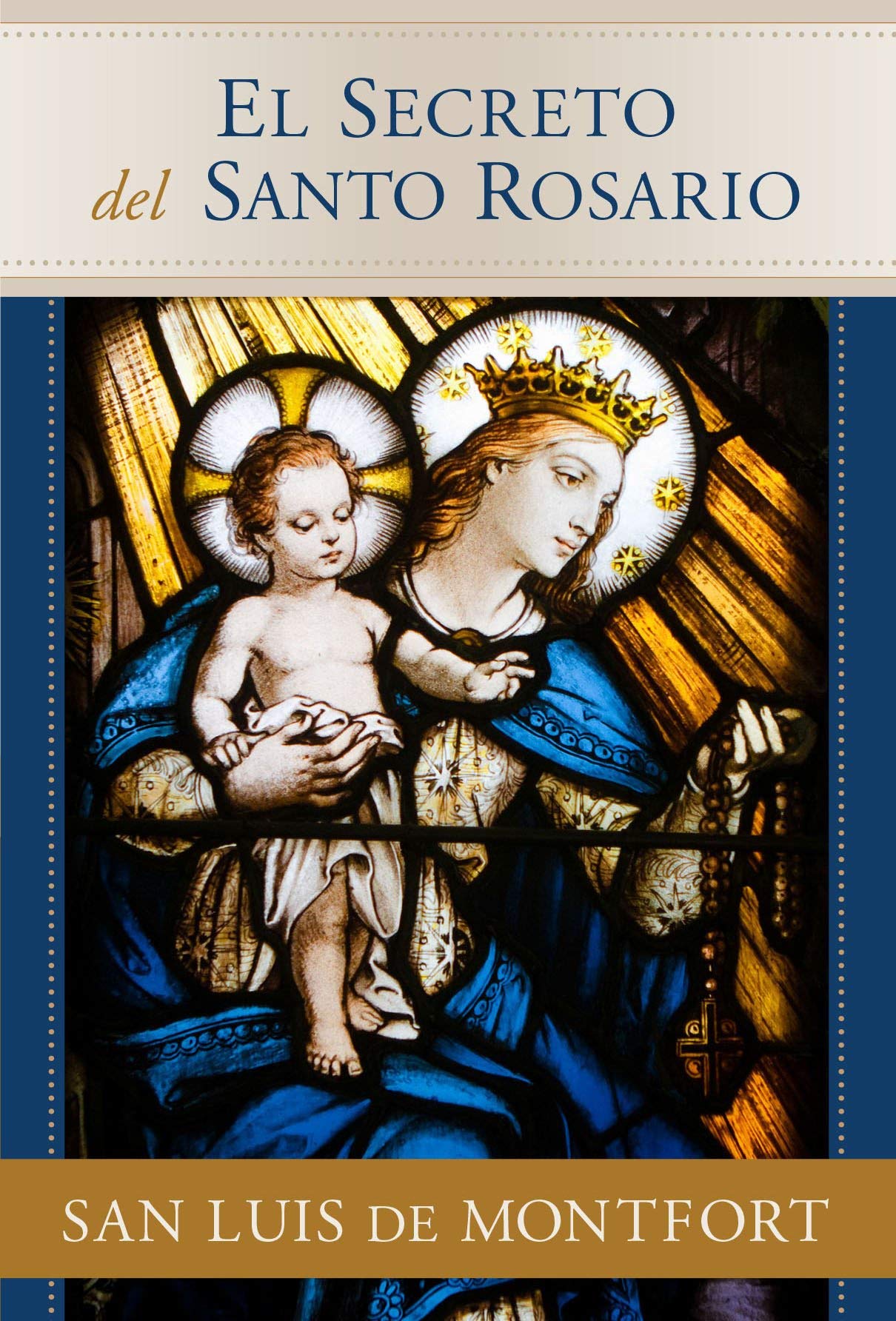 El Secreto del Santo Rosario (Spanish Edition) Books