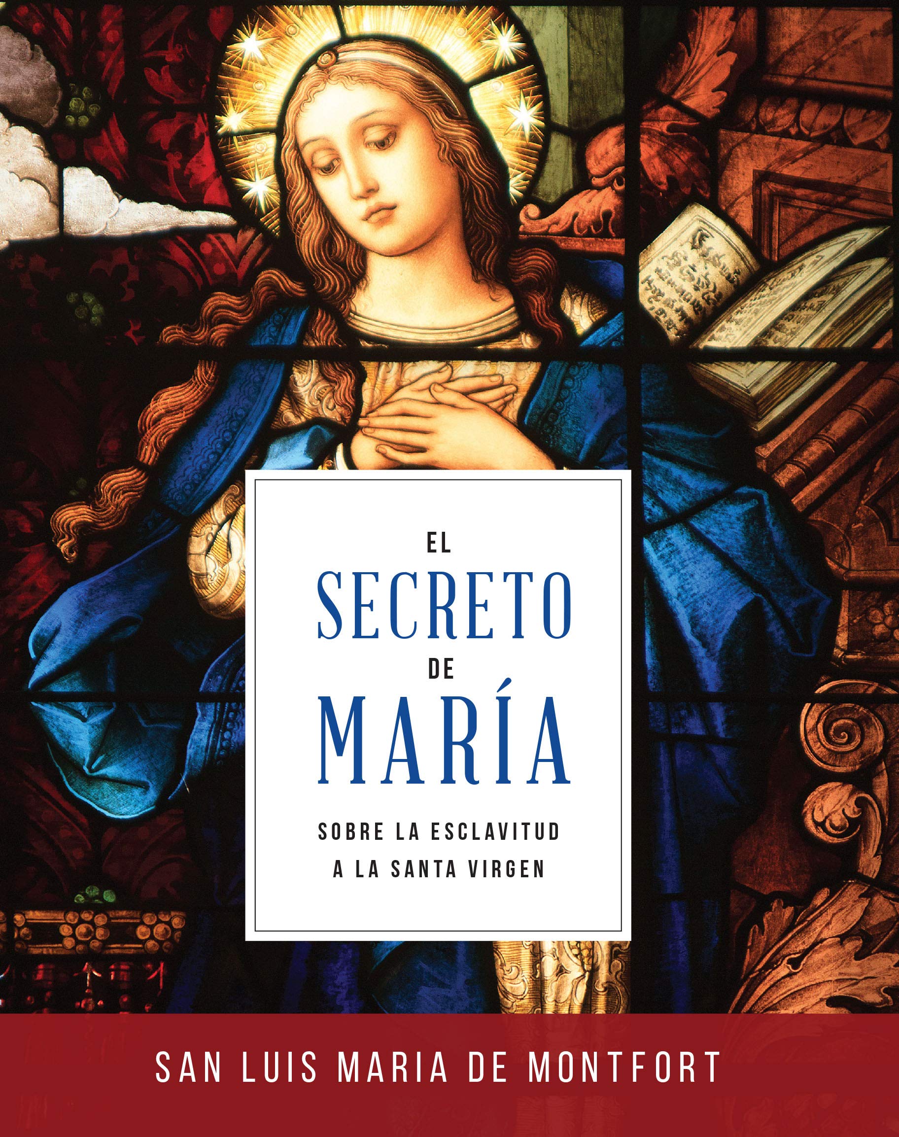 El Secreto de Maria -S. Luis Maria Grignion de Montfort Books