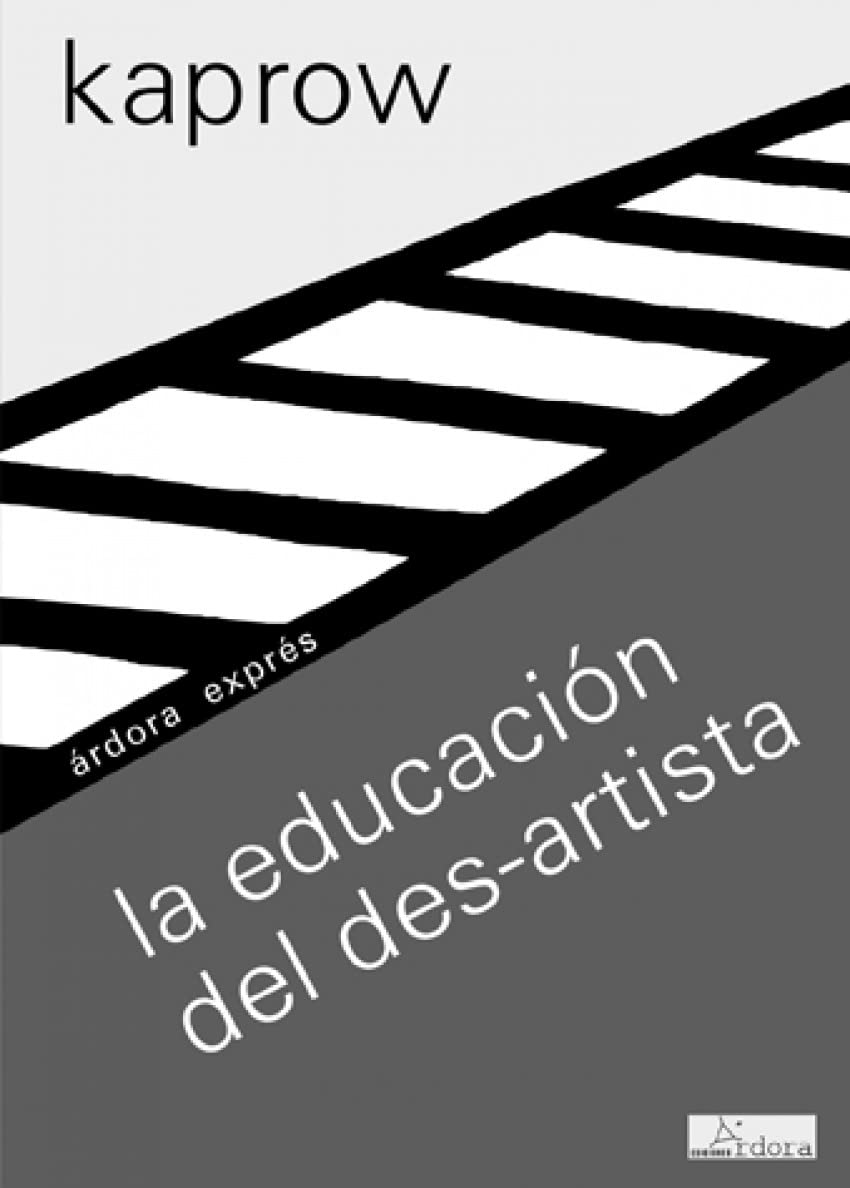 La educación del des-artista, seguida de Doctor MD book