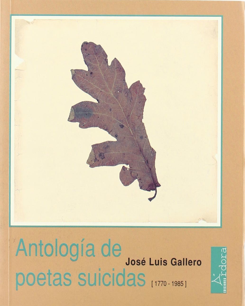 Antología de poetas suicidas (Colección Vanguardia clásica, Band 2) Non-fiction