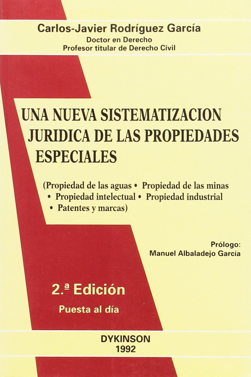 Una nueva sistematización jurídica de las propiedades especiales book