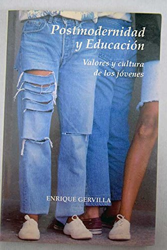 Postmodernidad y educación I: valores y cultura de los jóvenes Politics & History