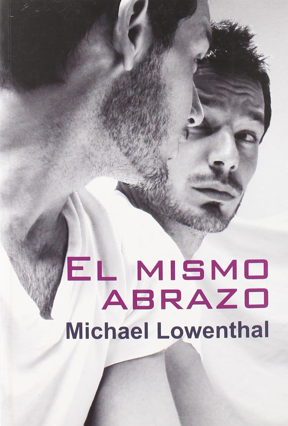 El Mismo Abrazo/ the Same Hug (Salir del armario) book