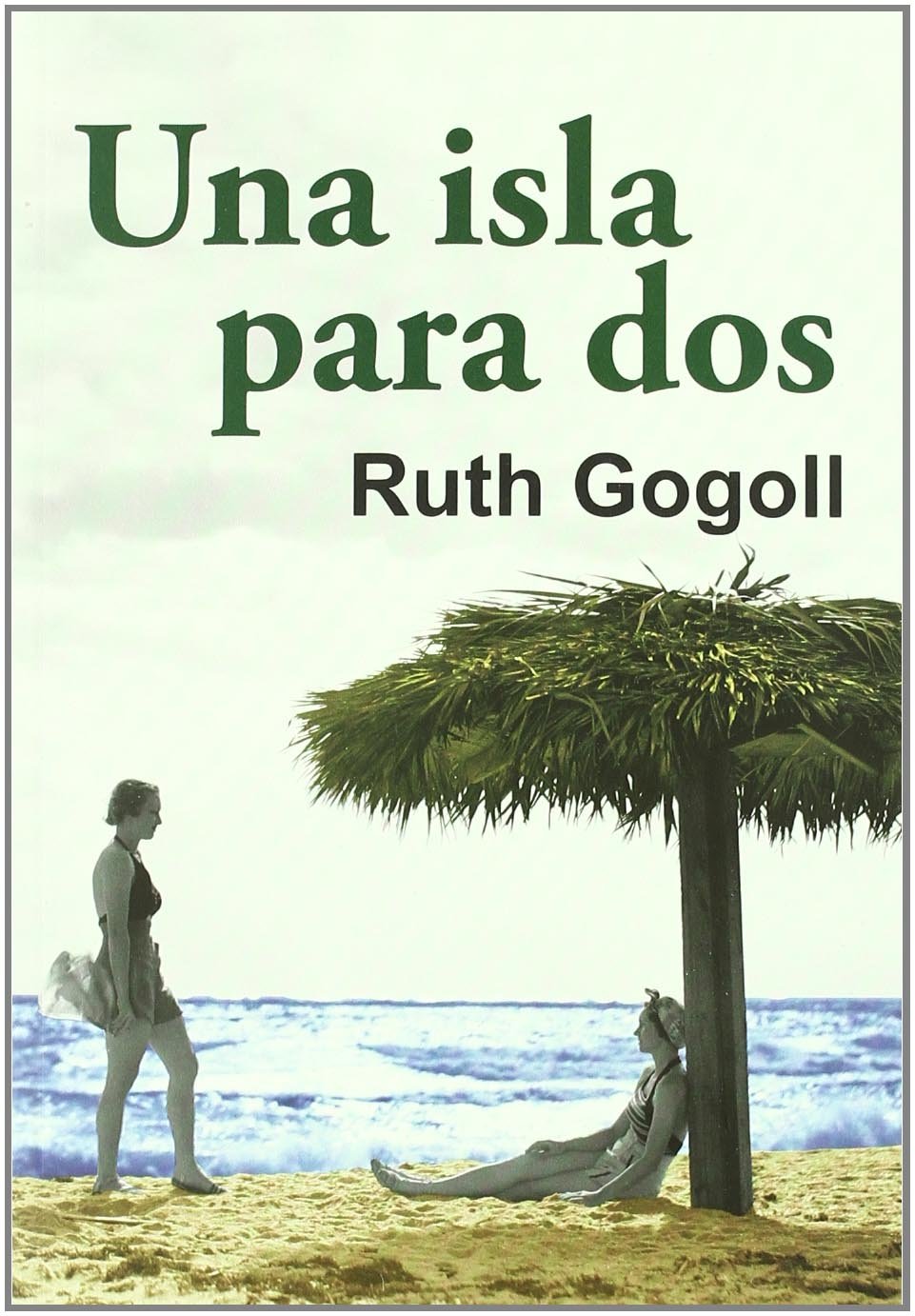 Product Image: Gogoll, R: Una isla para dos