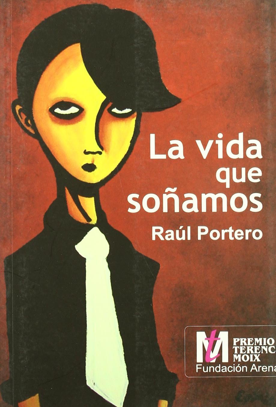 La vida que sonamos/ The Life we Dream book