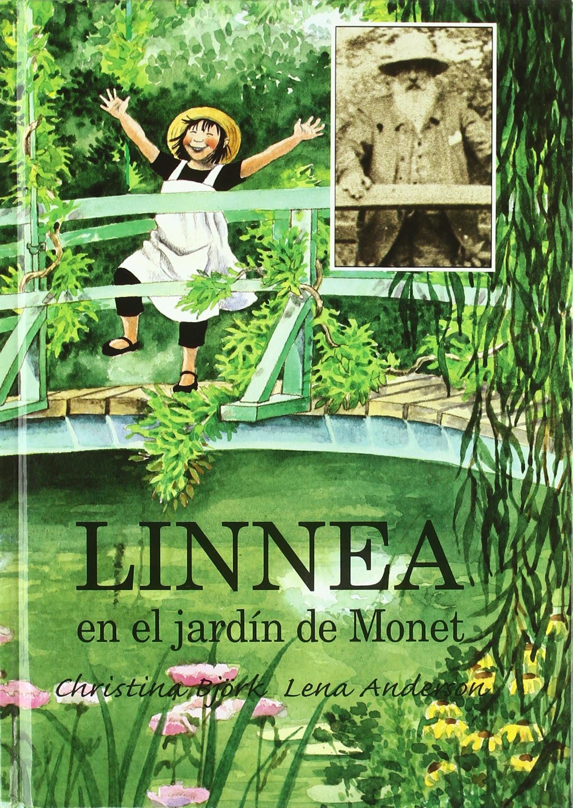 Linna En El Jardín De Monet/ Linnea in Monet's Garden book