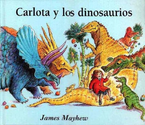 Carlota y los Dinosaurios/ Katie and the Dinosaurs book