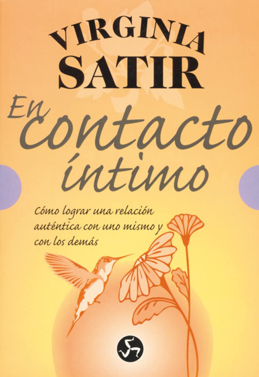 En contacto íntimo : cómo lograr una relación auténtica con uno mismo y con los demás Partnership & Love