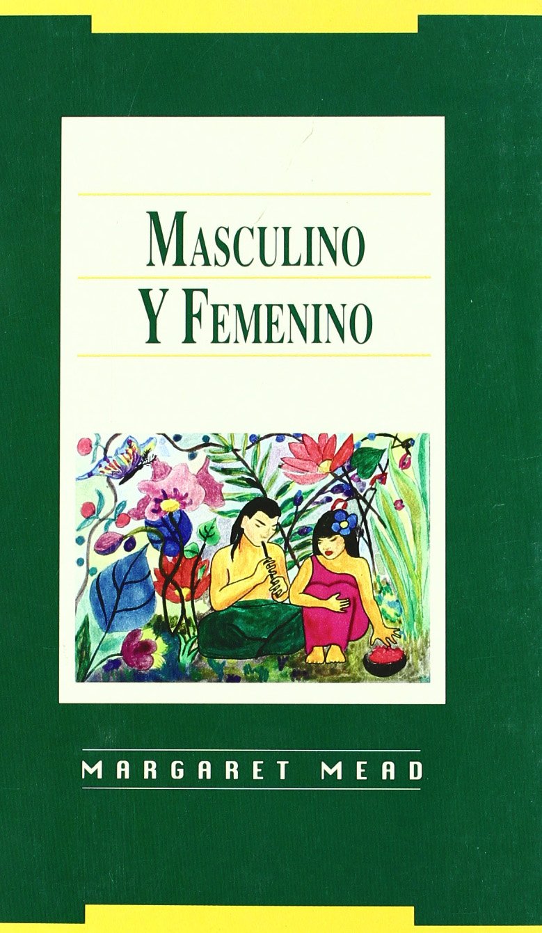 Masculino y femenino (Estudios sobre la mujer (Minerva)) Social Sciences