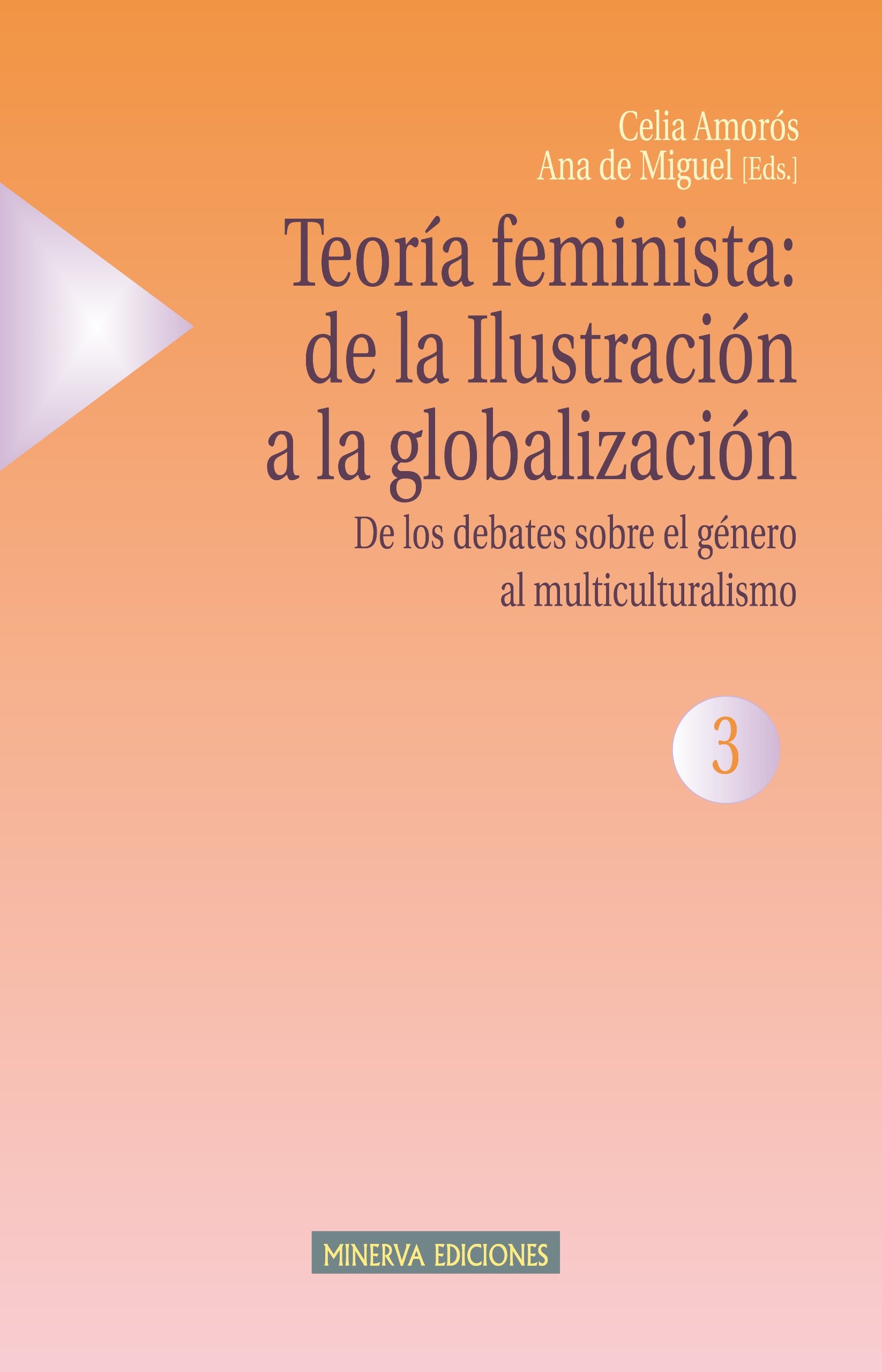 Teoría feminista: de la Ilustración a la globalización (3): De los debates sobre el género al multiculturalismo book