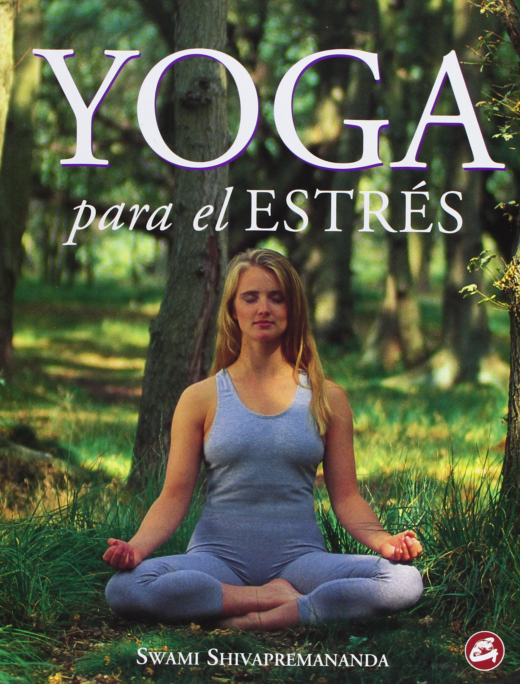 Yoga para el estres / Yoga for Stress book