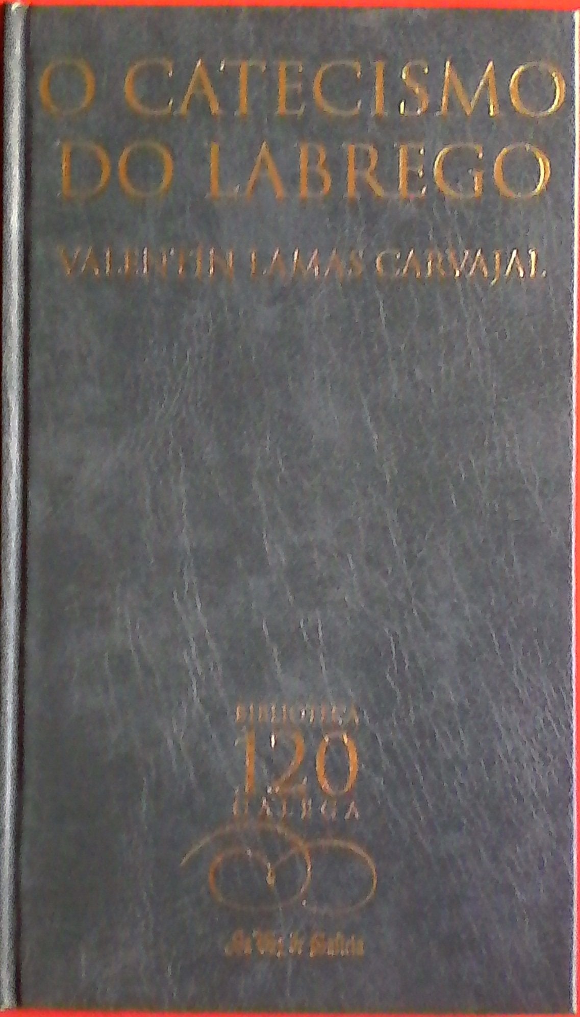 O catecismo do labrego book