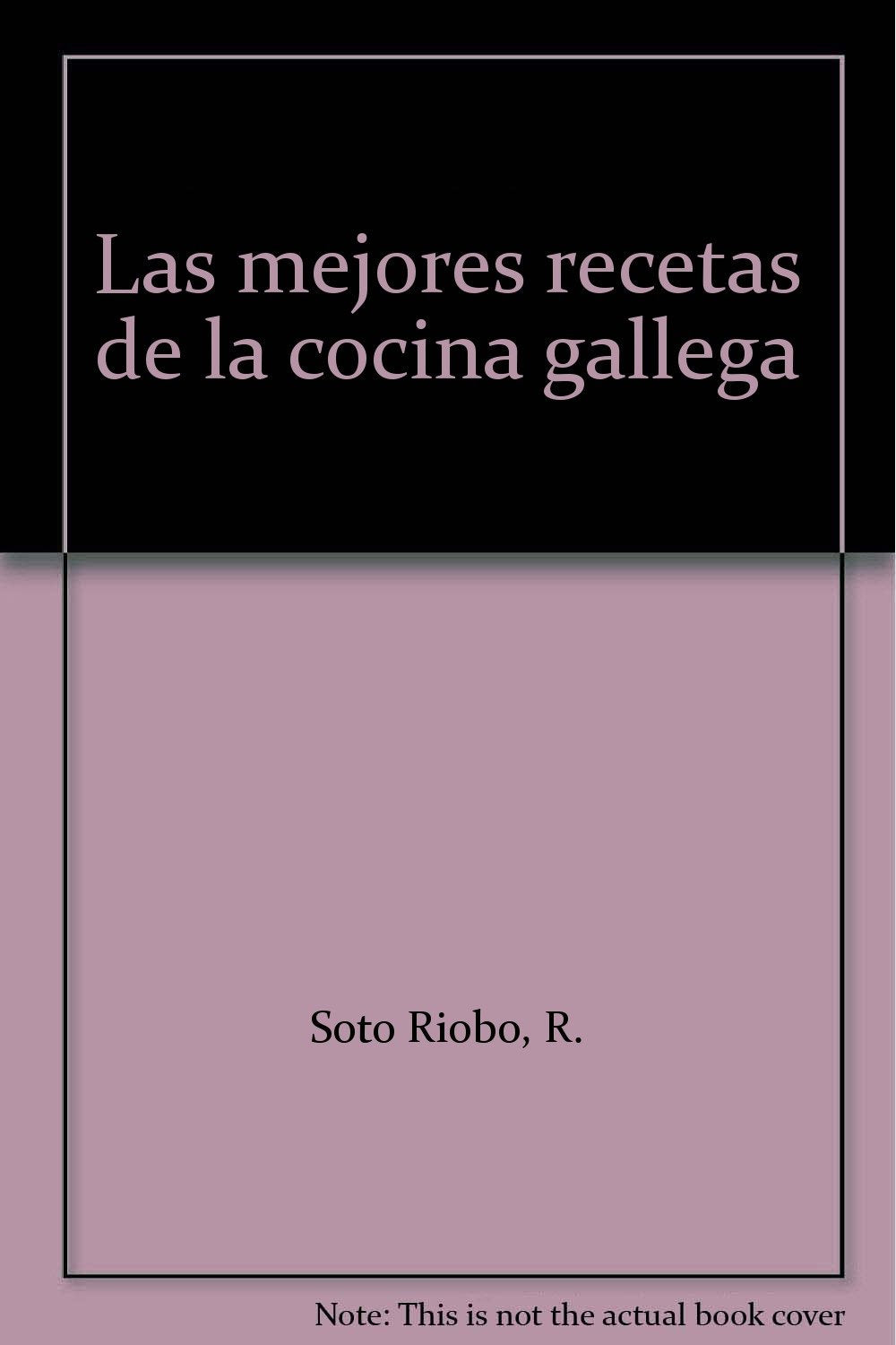 Las mejores recetas de la cocina gallega Books